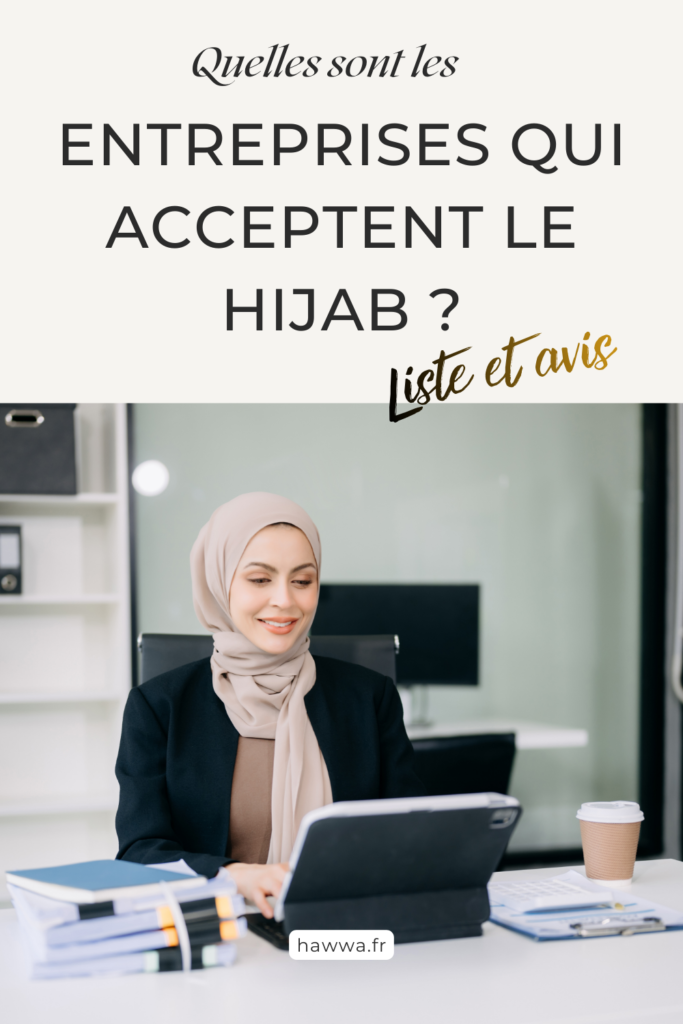 entreprises qui acceptent le voile